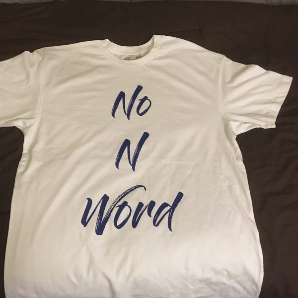 No N Word