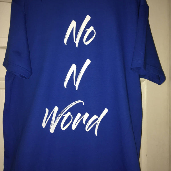 No N Word